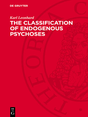 cover image of The Classification of Endogenous Psychoses